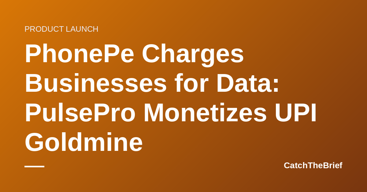 PhonePe Charges Businesses for Data: PulsePro Monetizes UPI Goldmine