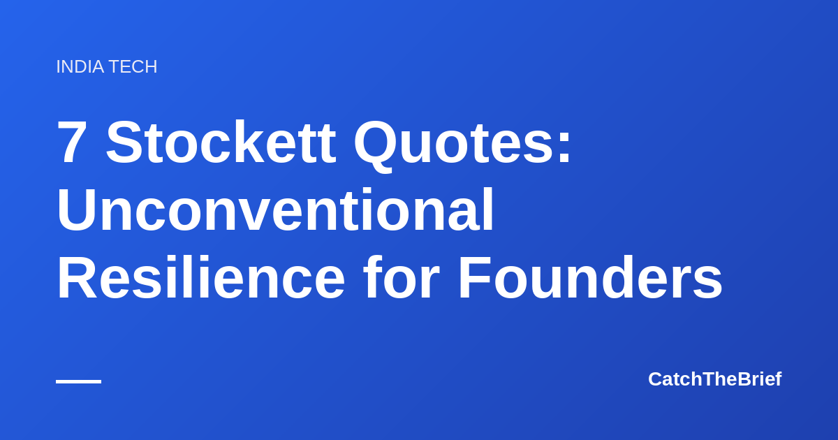 7 Stockett Quotes: Unconventional Resilience for Founders